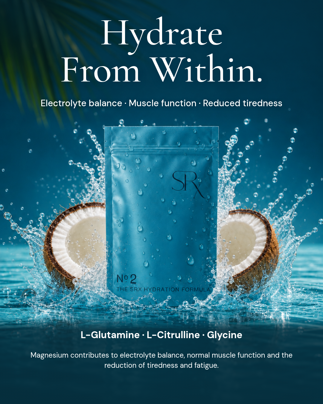 Hydrate From Within: three magnesium benefits and L-Glutamine, L-Citrulline, Glycine