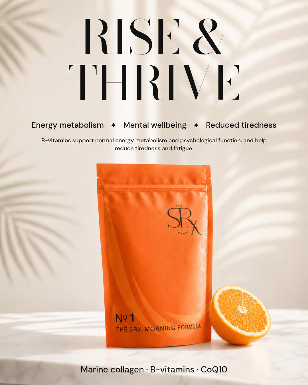 Rise & Thrive: three nutrient benefits and marine collagen, B-vitamins, CoQ10